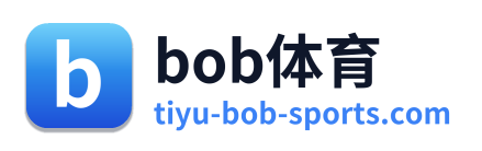 bob体育